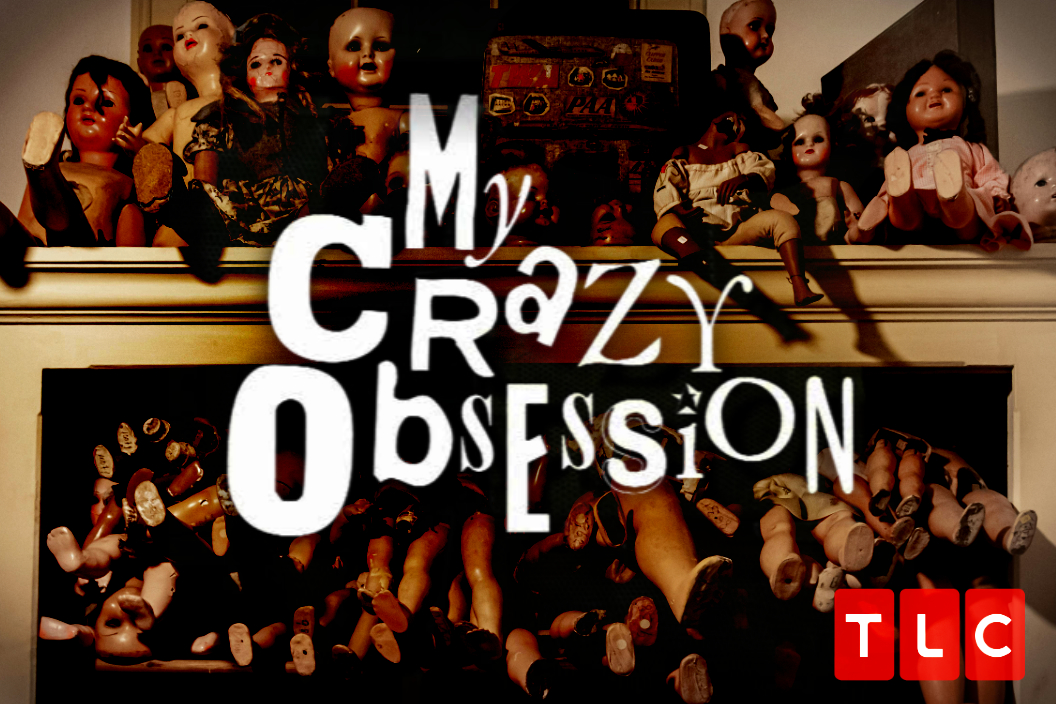 My Crazy Obsession